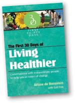 The First 30 Days of Living Healthier